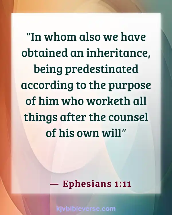 Bible Verses About Not Questioning God (Ephesians 1:11)