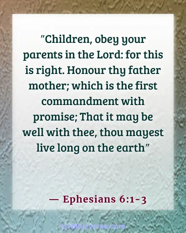 Bible Verses About Mothers Love For Son (Ephesians 6:1-3)