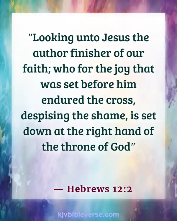 Bible Verses When Doubting God (Hebrews 12:2)