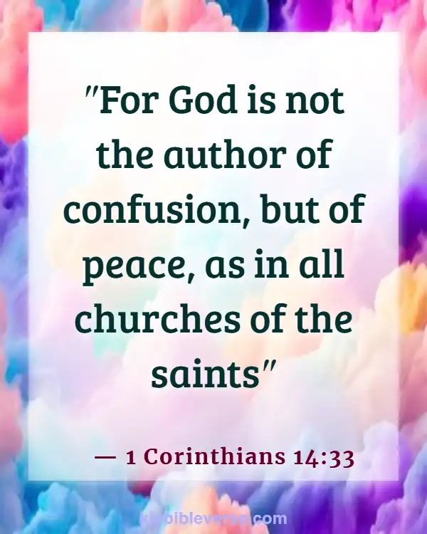 Bible Verses About Parts Of The Body Working Together (1 Corinthians 14:33)