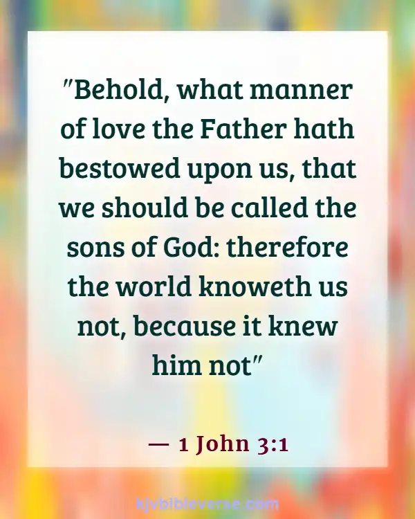 Bible Verse About Fathers Love For His Daughter (1 John 3:1)