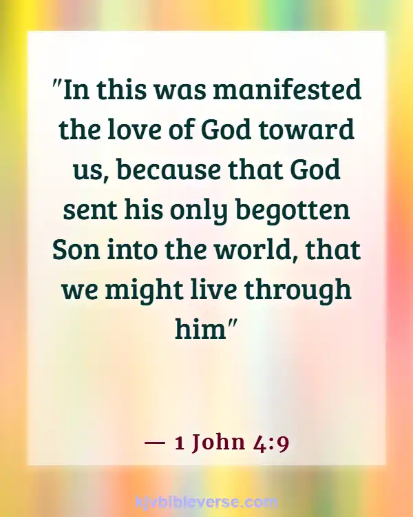 Bible Verses For A Father’s Sacrifice (1 John 4:9)