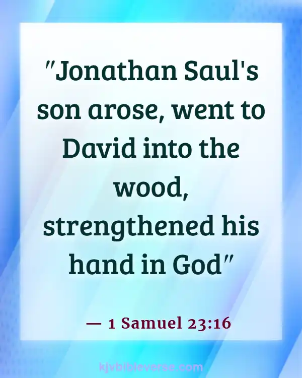 Bible Verses For Siblings Love (1 Samuel 23:16)