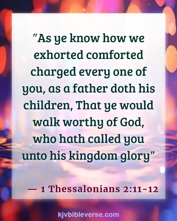 Bible Verse About Fathers Love For His Daughter (1 Thessalonians 2:11-12)
