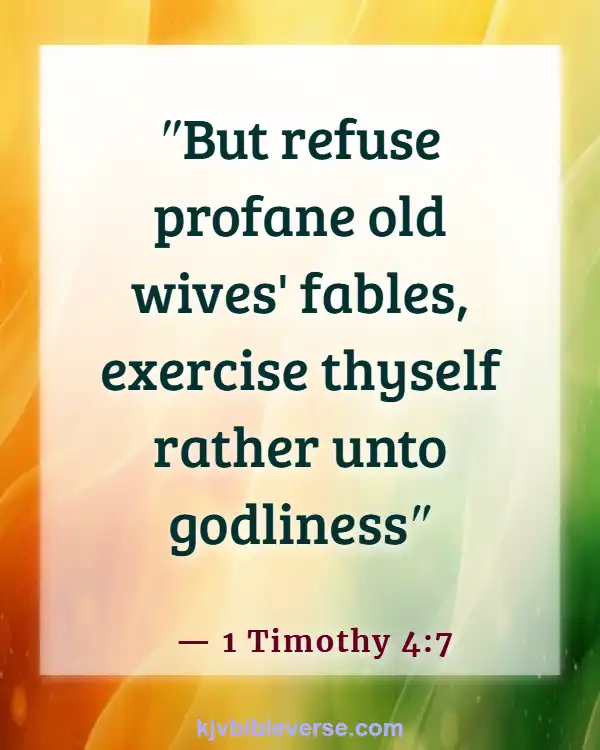 Bible Verses About A Woman Who Fears The Lord (1 Timothy 4:7)