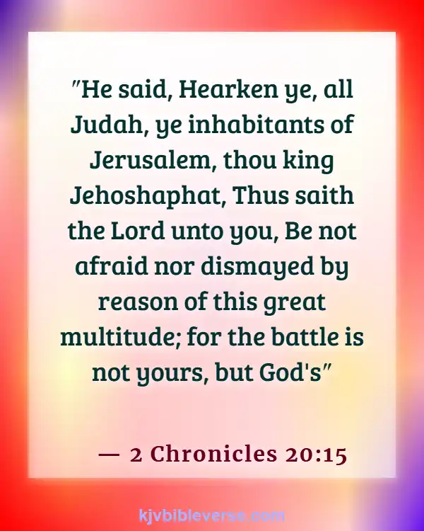 Bible Verse God Is Our Help In Times Of Trouble (2 Chronicles 20:15)