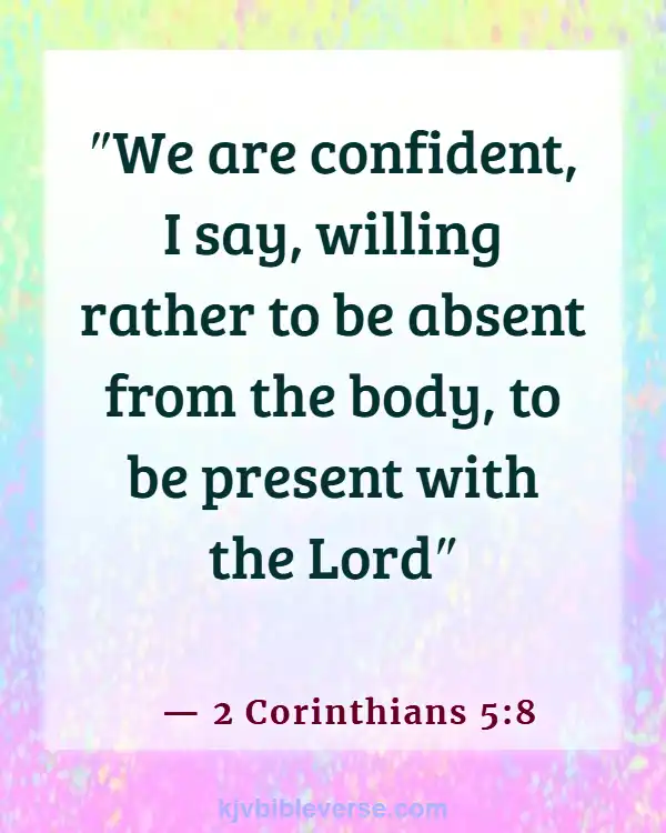 Bible Verses About Finding Peace In Death (2 Corinthians 5:8)