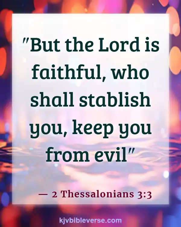 Bible Verses About Challenges At Work (2 Thessalonians 3:3)