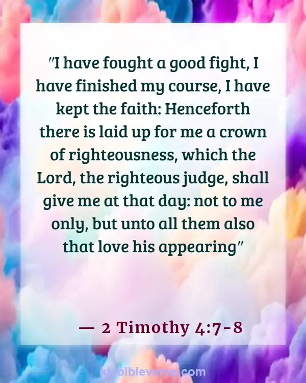 Bible Verses About Finding Peace In Death (2 Timothy 4:7-8)