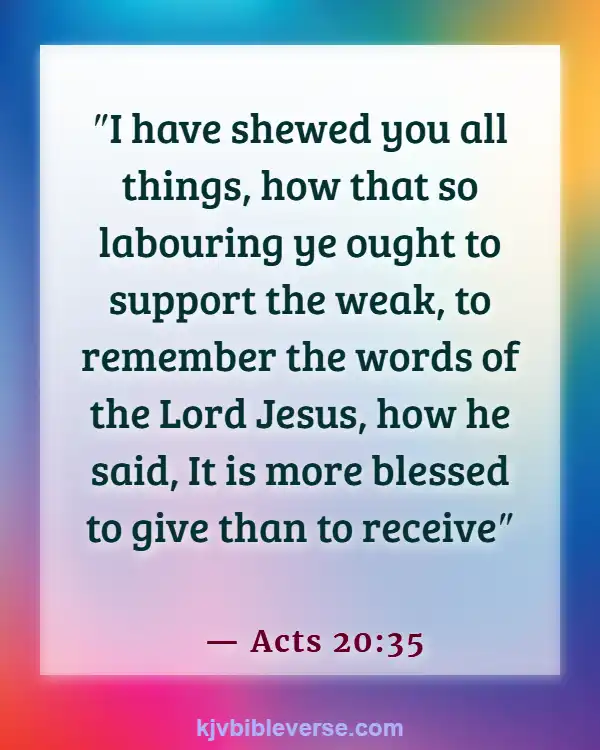 Bible Verses About Sharing Your Blessings To Others (Acts 20:35)