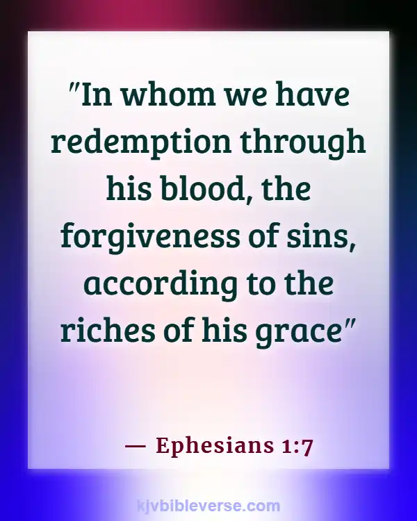 Bible Verses About Being Free From Chains (Ephesians 1:7)
