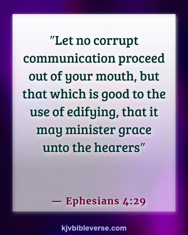 Bible Verses About Walking Away From An Argument (Ephesians 4:29)