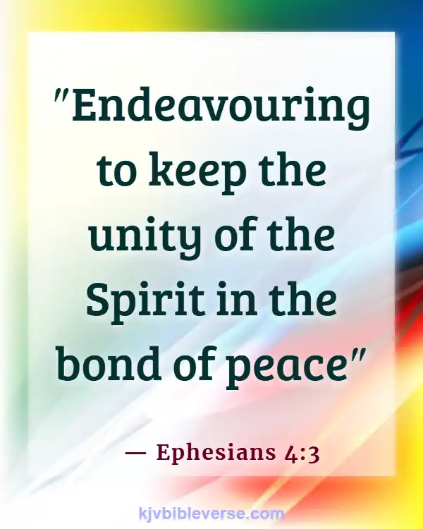 Bible Verses About Parts Of The Body Working Together (Ephesians 4:3)