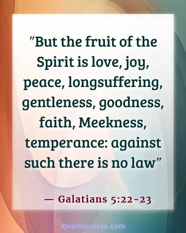 Bible Verse About Excellence In Work (Galatians 5:22-23)