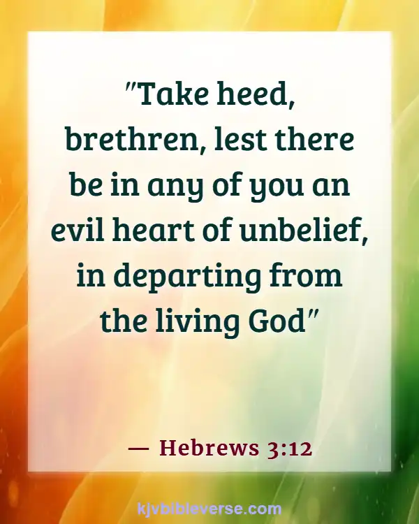 Bible Verses About The Heart Being Desperately Wicked (Hebrews 3:12)