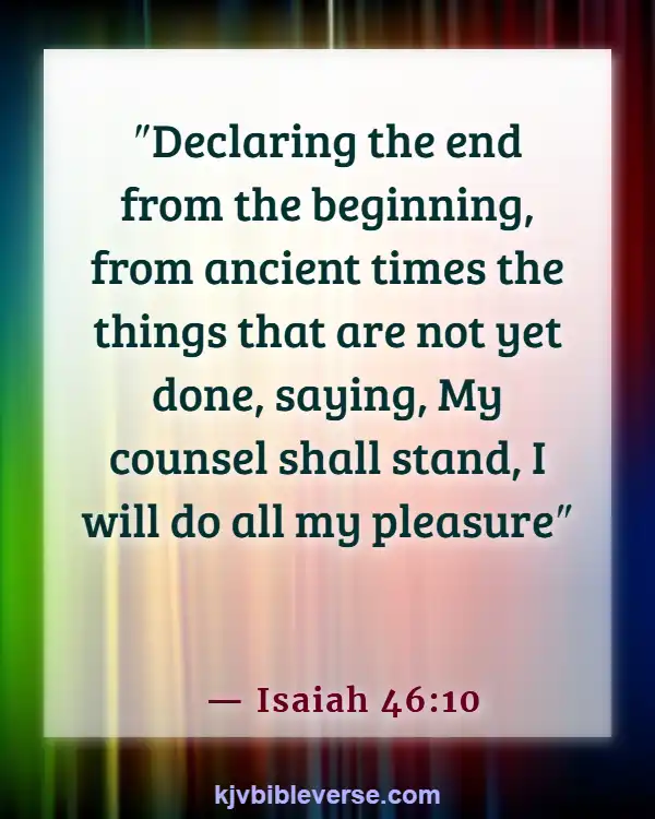 Bible Verses About Time Passing Quickly (Isaiah 46:10)