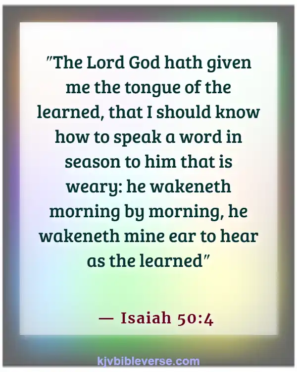Bible Verse About Seeking God Early In The Morning (Isaiah 50:4)