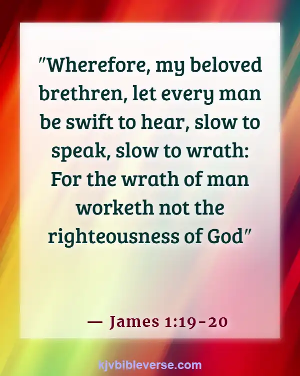Bible Verses About Mocking Others (James 1:19-20)