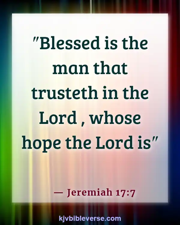 Bible Verses About Promotion At Work (Jeremiah 17:7)