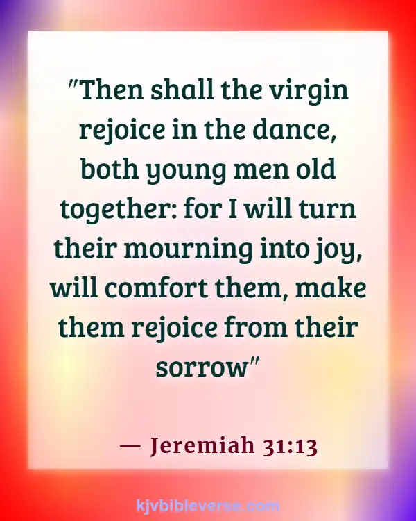 Bible Verses About God Catching Our Tears (Jeremiah 31:13)
