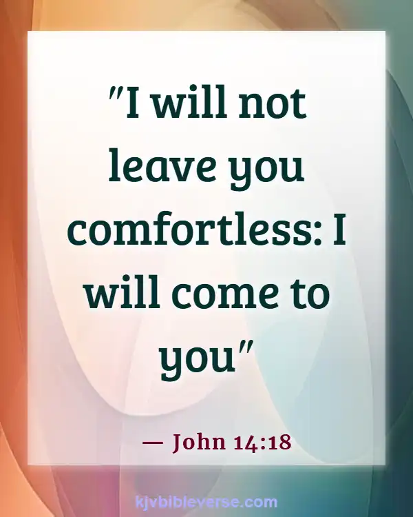 Bible Verses About Finding Peace In Death (John 14:18)