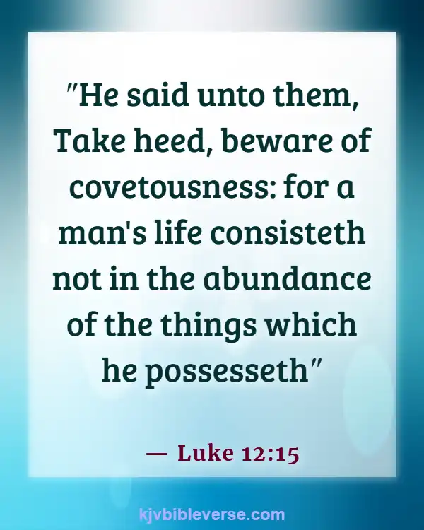 Bible Verses About Borrowing Money With Interest (Luke 12:15)