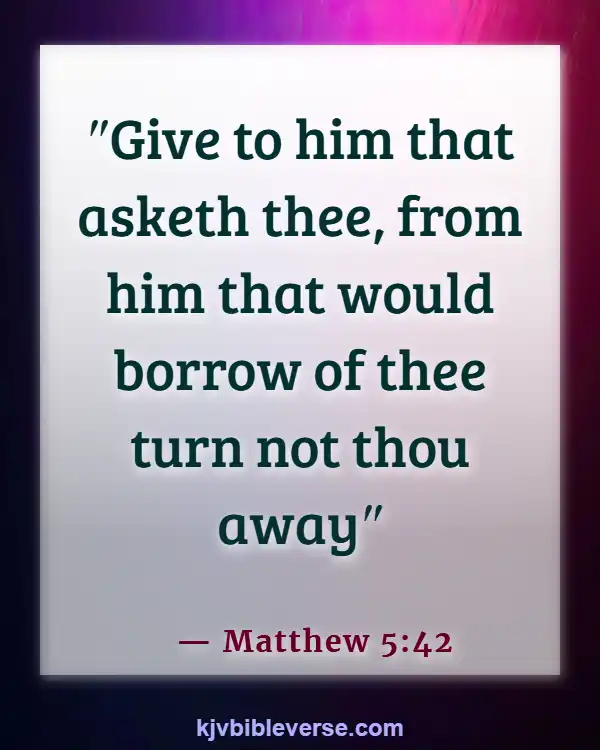 Bible Verses About Borrowing Money With Interest (Matthew 5:42)