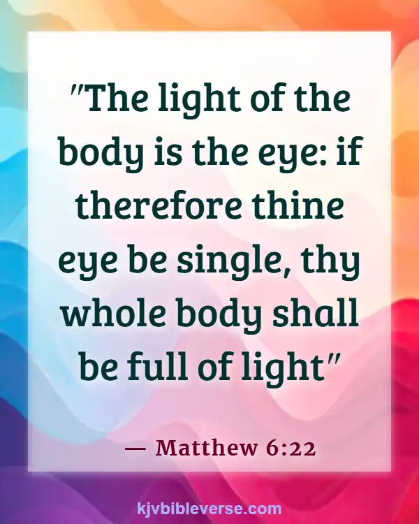 Be Careful What You Feed Your Mind Bible Verses (Matthew 6:22)