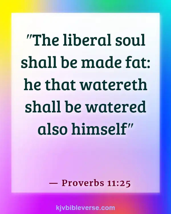 Bible Verses About Sharing Your Blessings To Others (Proverbs 11:25)