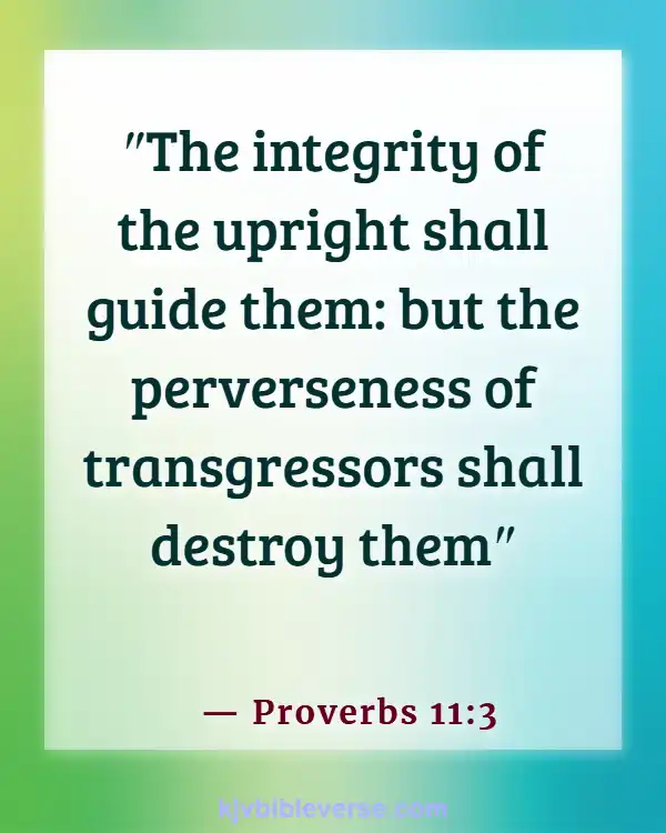 Bible Verse About Excellence In Work (Proverbs 11:3)