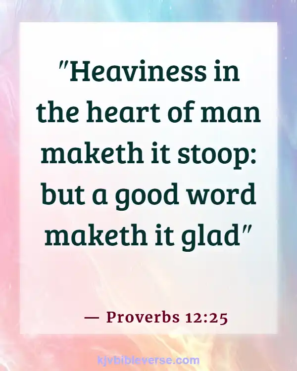 Bible Verses For Siblings Love (Proverbs 12:25)