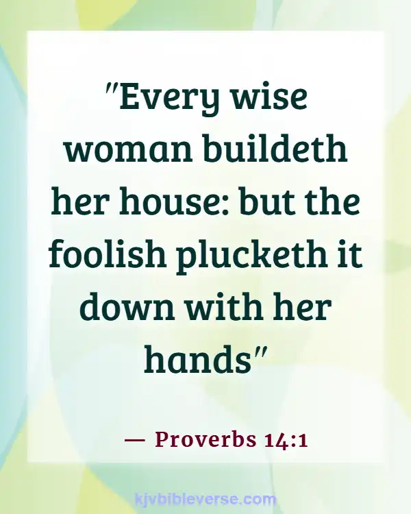 Bible Verses About A Woman Who Fears The Lord (Proverbs 14:1)