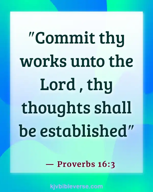 Bible Verses About Working Hard For The Lord (Proverbs 16:3)