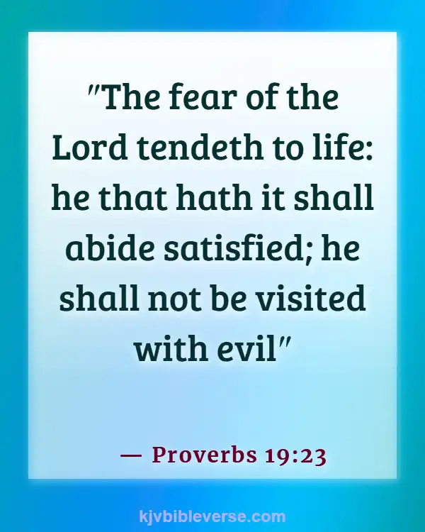 Bible Verses About A Woman Who Fears The Lord (Proverbs 19:23)