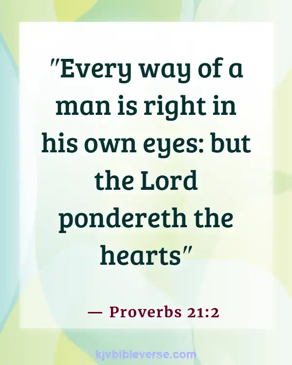 Bible Verses About The Heart Being Desperately Wicked (Proverbs 21:2)