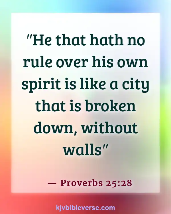 Bible Verses About Doing The Right Thing When Nobody’s Watching (Proverbs 25:28)