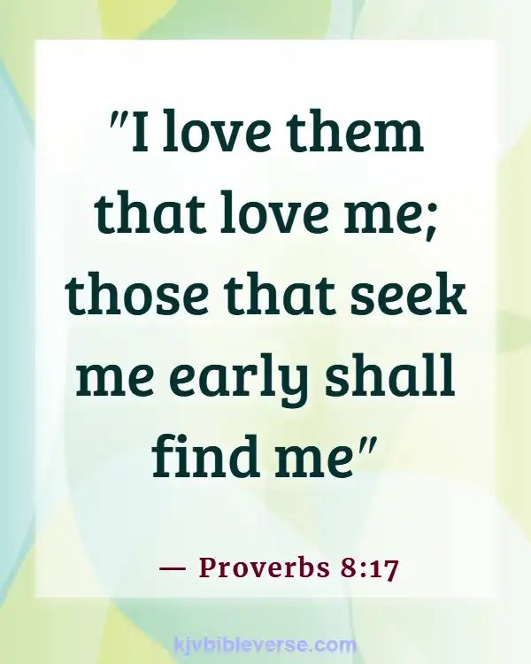 Bible Verse About Seeking God Early In The Morning (Proverbs 8:17)