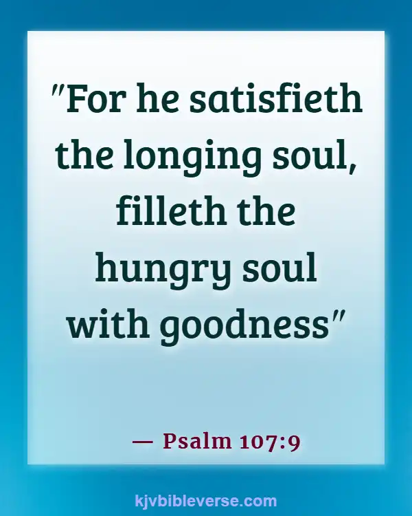 Bible Verses About Food Blessings (Psalm 107:9)