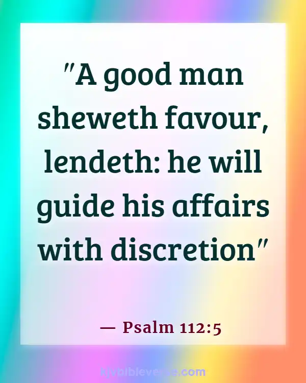 Bible Verses About Borrowing Money With Interest (Psalm 112:5)