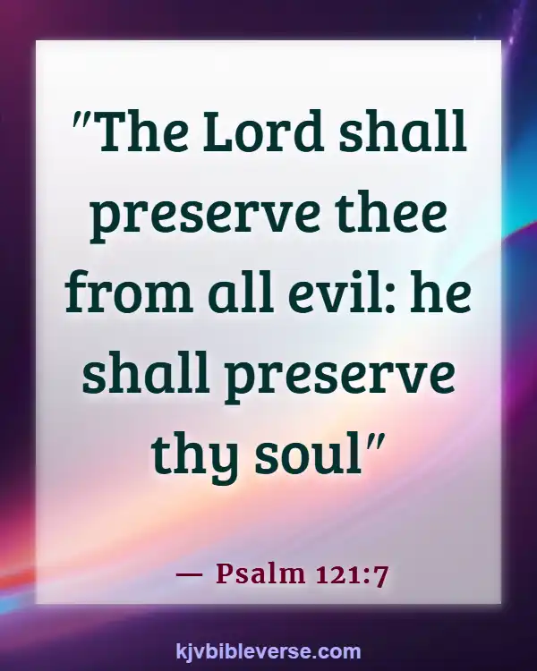 Bible Verses For Protection At Work (Psalm 121:7)