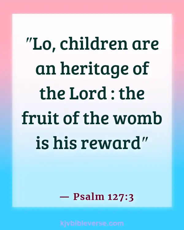 Bible Verse About Fathers Love For His Daughter (Psalm 127:3)