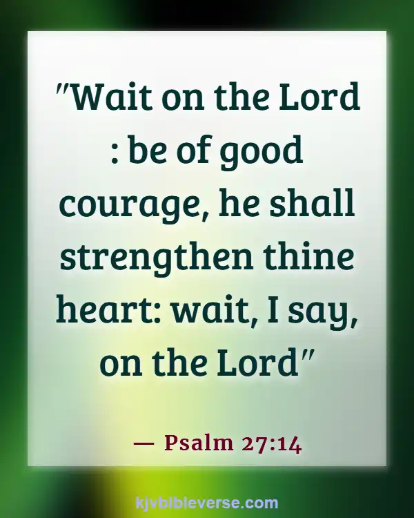 Bible Verses About Destiny Helpers (Psalm 27:14)