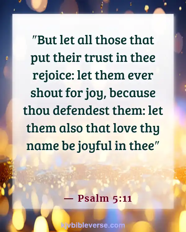 Bible Verses For Protection At Work (Psalm 5:11)