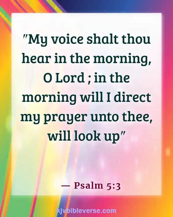 Bible Verse About Seeking God Early In The Morning (Psalm 5:3)