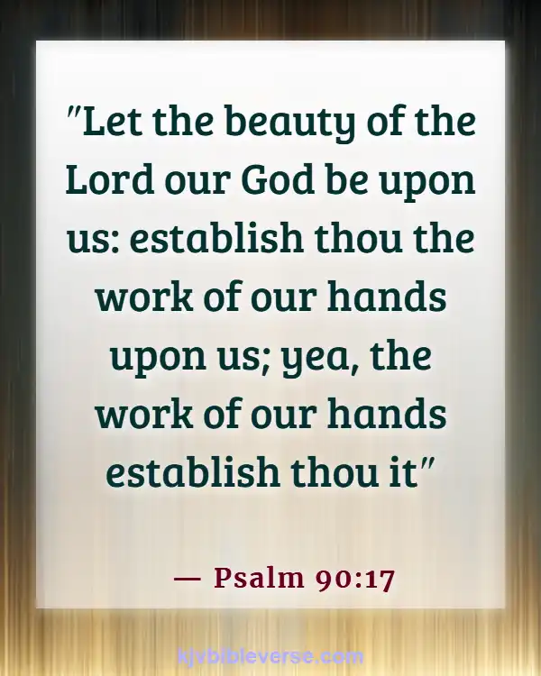 Bible Verse About Excellence In Work (Psalm 90:17)