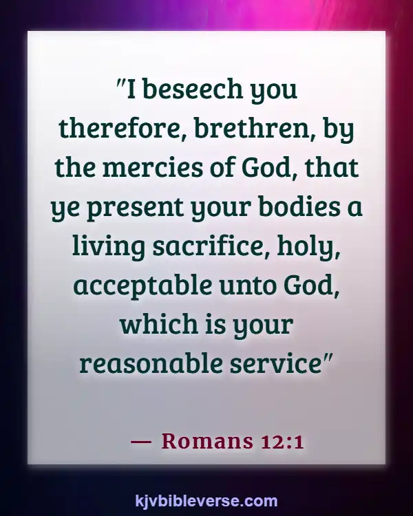 Bible Verses About A Woman Who Fears The Lord (Romans 12:1)