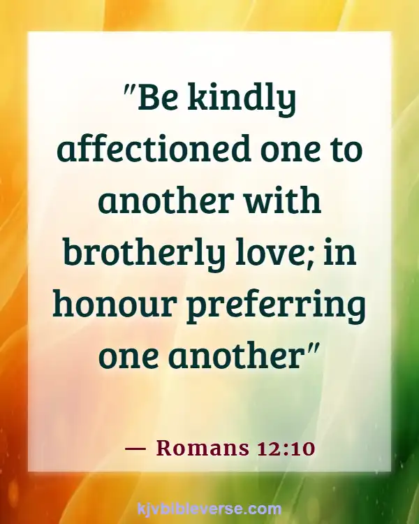 Bible Verses About Mocking Others (Romans 12:10)