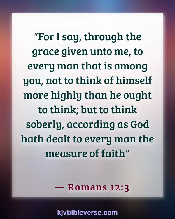 Bible Verses About Mocking Others (Romans 12:3)