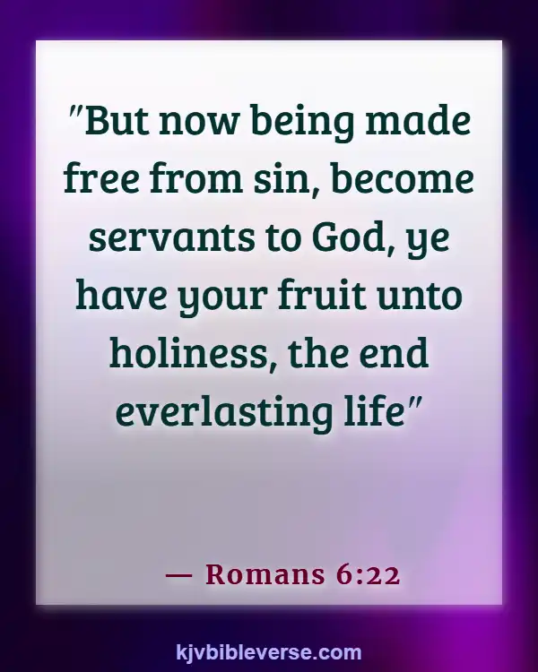 Bible Verses About Being Free From Chains (Romans 6:22)