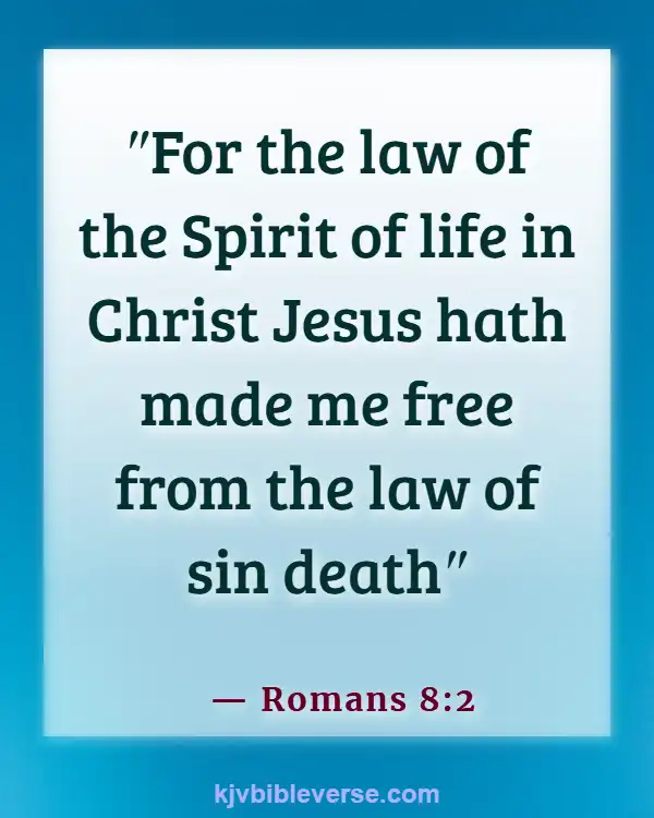 Bible Verses About Being Free From Chains (Romans 8:2)